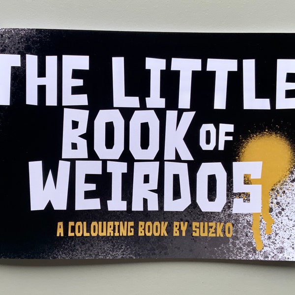The Little Book of Weirdos colouring book