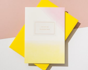 You Are My Sunshine Card - Factory Yellow Envelope