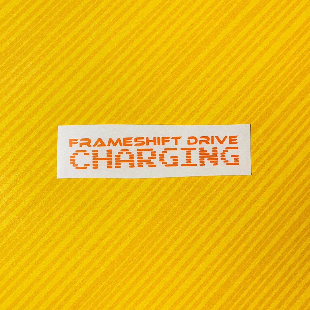 Elite Dangerous Frameshift Drive Charging Permanent Vinyl Etsy