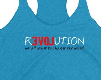 Trendy Yoga Shirt Yoga Tank Positive Message Love Revolution We All Want to Change the World Workout Shirt Boho Tank Top for Women