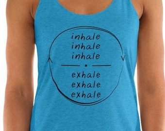 Triple Inhale Exhale Tank Yoga Tops Funny Shirts Yoga Clothes Yoga Gifts Yoga Shirts Yoga Lifestyle