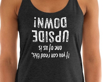 One of Us is Upside Down Tank Yoga Tops Funny Shirts Yoga Clothes Yoga Gifts Yoga Shirts Yoga Lifestyle