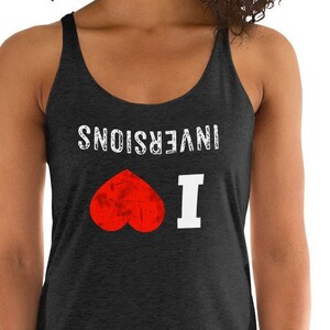 May include: A black tank top with a white graphic that says "I ♥ INVERSIONS". The heart is red.