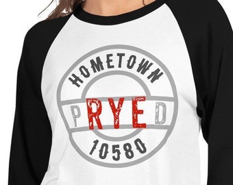 Baseball Shirt Rye Trendy Hometown Pride / PRYED Shirt Customizing Available for Your Town Too 3 / 4 sleeve raglan shirt / Mindfulness Gift