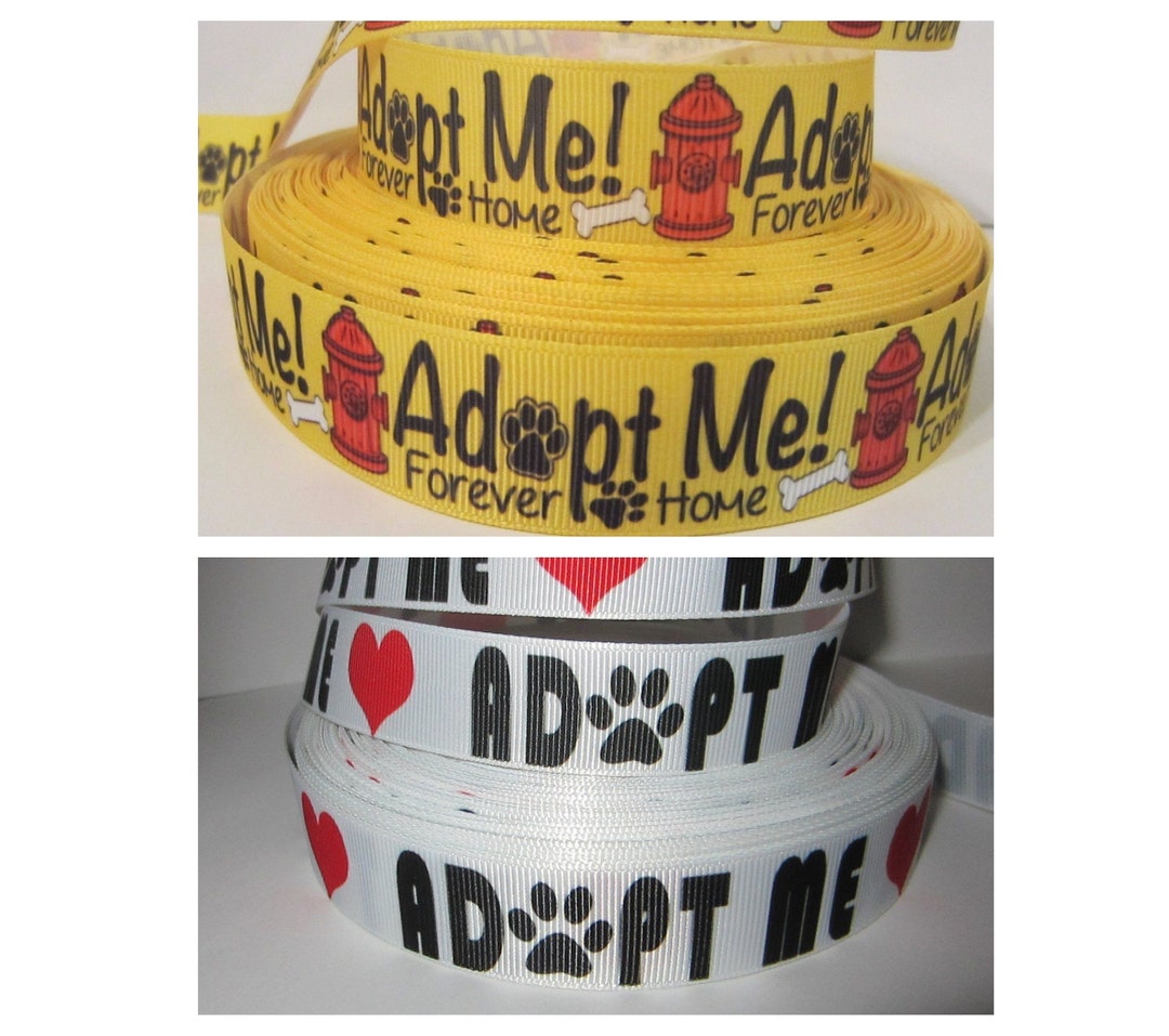 1 Adopt Me Grosgrain Ribbon 1 Forever Home Ribbon Adopt Me Ribbon 7/8 ...