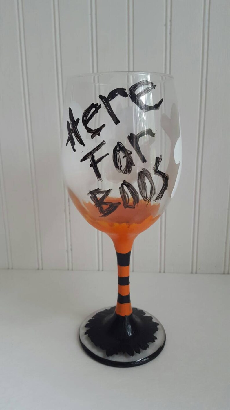 Halloween wine glass hand painted wine glass ghost wine glass custom wine glass party custom painted glassware funny glass here for boos image 2