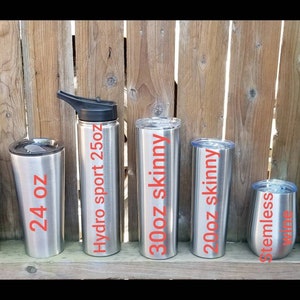 May include: A collection of stainless steel tumblers in various sizes, including 20 oz, 30 oz, 24 oz, 30 oz skinny, 20 oz skinny, and a 25 oz hydro sport bottle. There is also a stemless wine glass, a can koozie, and a coffee mug.