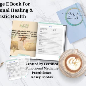 May include: An 85-page eBook titled "The Invisible Illness: A Mom's Guide to Healing When Blood Tests Say You Are "Normal" and No One Can See Your Illness" by Kasey Bordas, a Certified Functional Medicine Practitioner.