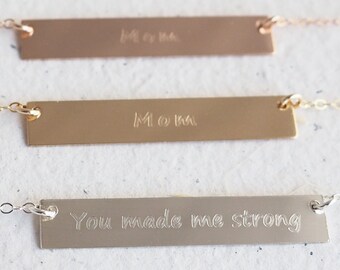 REVERSIBLE "You Made Me Strong/Personalized" Bar Necklace in Sterling Silver, Gold Filled, Rose Gold Filled • Gift for Mom •  Thank You Gift