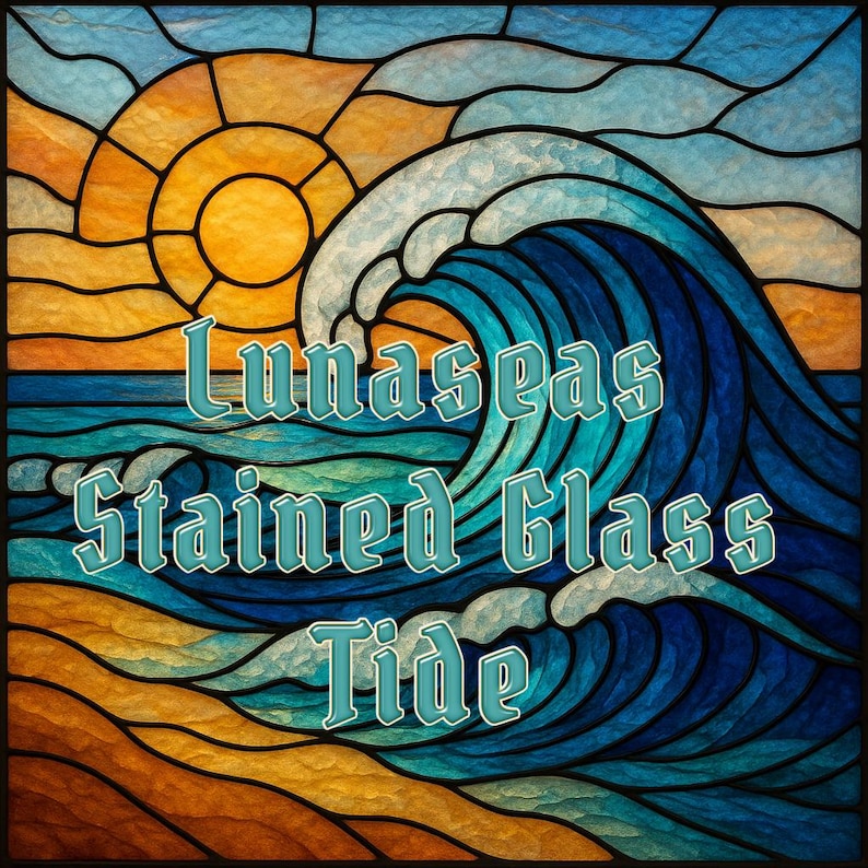 May include: A stained glass image of a wave crashing against a beach with a setting sun in the background. The text "Lunaseas Stained Glass Tide" is written in a stylized font.