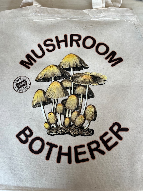 Certified Mushroom Botherer Tote Bag - cotton