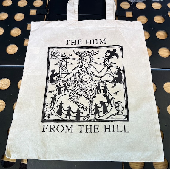 Hum From The Hill Tote Bag - cotton