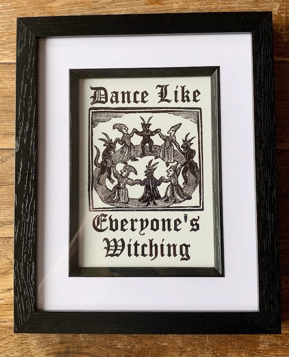 Dancing Like Everyone’s Witching Framed print