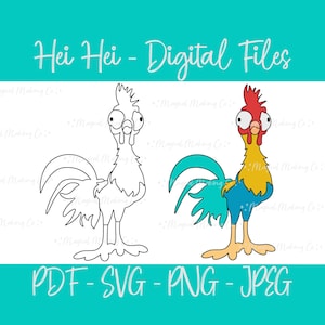 May include: Digital file featuring Hei Hei, a cartoon rooster, in both color and outline versions. The colorful Hei Hei has a red comb, yellow neck, blue wings, and tan feet. Text includes "Hei Hei - Digital Files" and file type options: PDF, SVG, PNG, and JPEG.