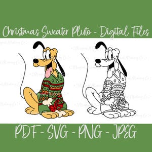 Puede incluir: Una descarga digital de dos imágenes de Pluto el perro con un suéter navideño. Una imagen es a color y la otra es en blanco y negro. El texto "Christmas Sweater Pluto - Digital Files" está en la parte superior de la imagen. El texto "PDF - SVG - PNG - JPEG" está en la parte inferior de la imagen.