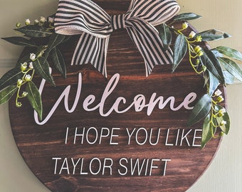 I hope you like Taylor Swift door hanger, Taylor swift front door sign, welcome door sign, laser cut wood door sign, front door welcome sign