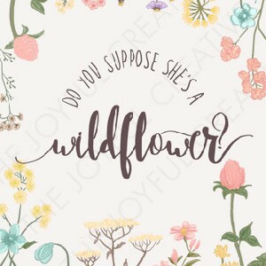 Do You Suppose She's a Wildflower Digital Print Inspired - Etsy