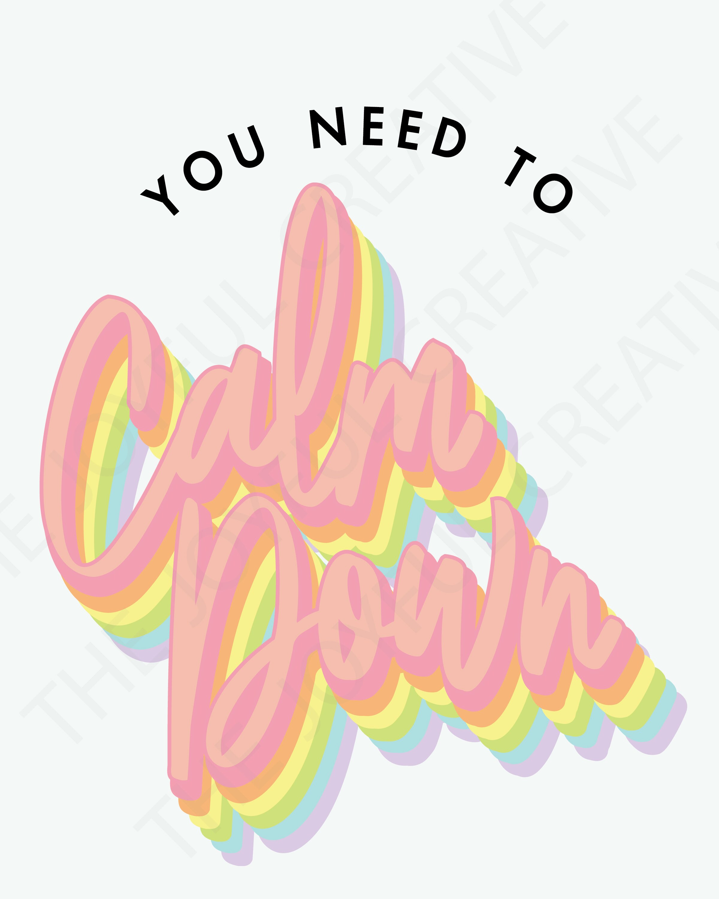 You Need to Calm Down Digital Print, Inspired by Swift's You Need to ...
