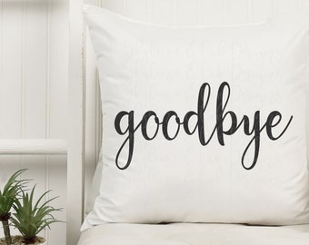 Goodbye SVG File | Cut File for Cricut | Instant Download | Digital Download | Goodbye | Goodbye Cursive | Goodbye Script
