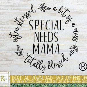 Often Stressed A Bit of A Mess But Totally Blessed Special Needs Mama SVG | Stressed Blessed SVG | Mama Svg | Mom Quote Svg | Mom Life | PNG