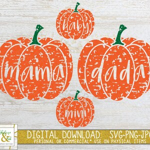 May include: Four orange pumpkins with distressed paint and white text. The pumpkins say "mama", "dada", "baby", and "mini".