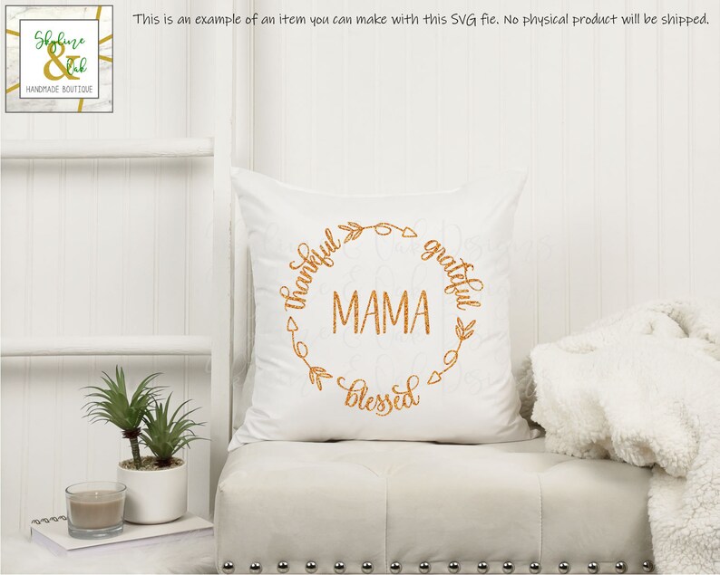 Free Free Thankful Mama Svg 508 SVG PNG EPS DXF File