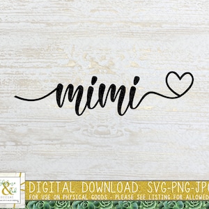 Mimi Heart SVG PNG | Mimi with Heart Svg | Mother&#39;s Day Svg for Mimi | Mimi Svg Png | Mimi Cut File | Mimi Life Svg | Grandparents Day Svg