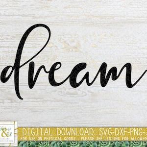 Dream SVG | Cut File for Cricut | Instant Download | Digital Download | Dream | Dream Cursive | Dream Script Font