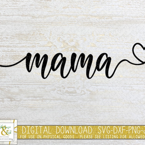 Mama Heart SVG PNG | Mama with Heart Svg | Mother's Day Svg | Mama Svg | Mama Png | Mama Cut File | Mom Life Svg | Mama Download | Mama DXF