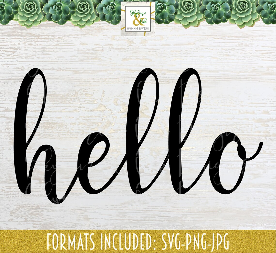 Hello SVG Hello Cursive SVG Hello Script SVG Hello Svg | Etsy
