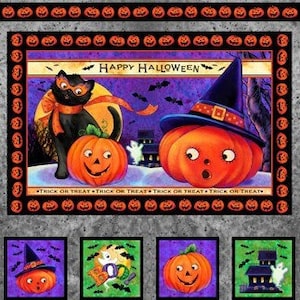 May include: Halloween-themed fabric panel featuring pumpkins, a black cat, and a witch's hat. The words "Happy Halloween" and "Trick or Treat" are displayed. The design includes a border of orange pumpkins on a black background.
