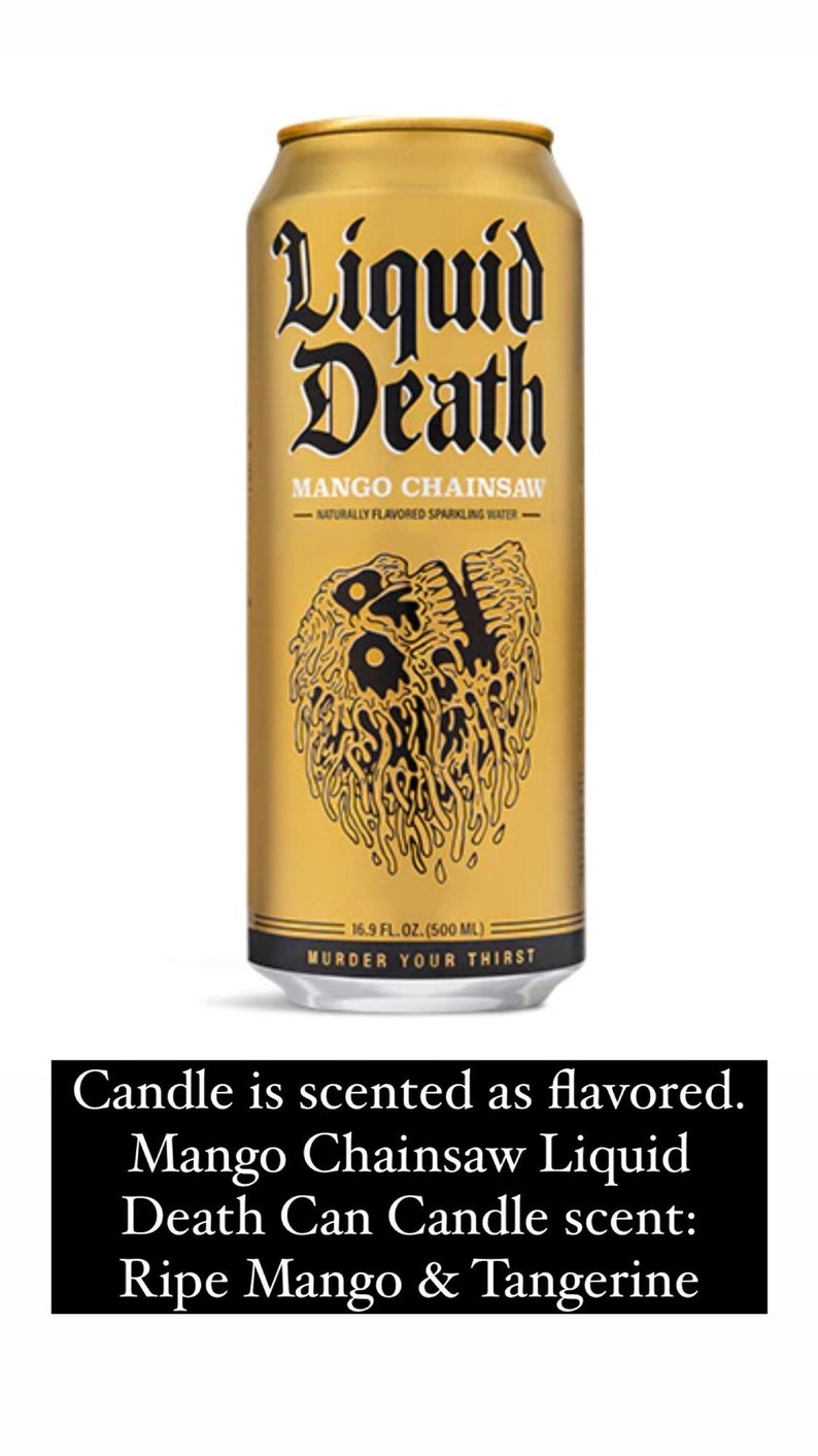 Liquid Death Mountain Water Sparkling & Still Water Can Candle 16oz Mango Chainsaw