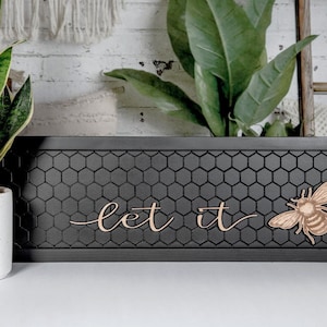 Let it Bee Wood Sign | Bee Sign | Honeycomb | 3D Sign | Engraved Laser Sign | Spring Sign | 23x7