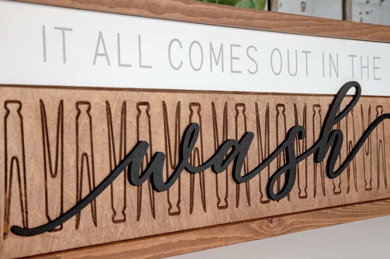It All Comes Out in the Wash Wood Sign Laundry Sign - Etsy
