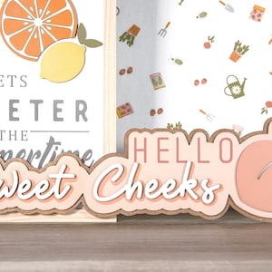 Hello Sweet Cheeks Sign | Peaches Sign | Bathroom Humor | Bathroom Decor | 3D Sign | 23x6.5