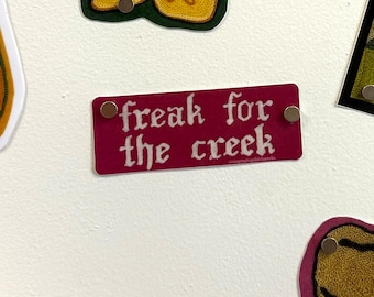 Small Freak for the Creek Vinyl sticker - for water bottles, laptops, bicycles and more!