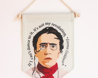 Emma Goldman Flag Banner. Feminist gift. Feminist quotes. Anarchist gift. Fabric sign. Pennant Flag.