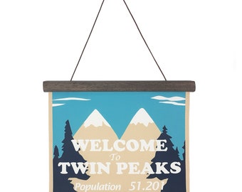 Twin Peaks Fabric Sign. David Lynch. Welcome to Twin Peaks.