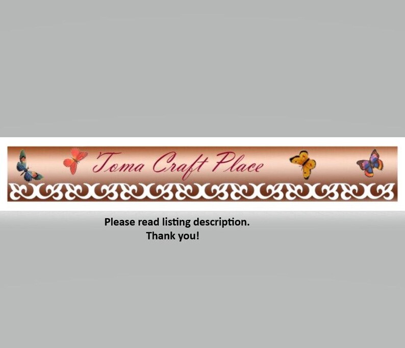 May include: A banner with the text "Toma Craft Place" in red lettering. The banner has a brown background with a white decorative border. There are butterflies on the banner in red, yellow, and blue colours.