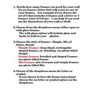 May include: Text on a white background titled "How to order-". The text describes how to order frames, including choosing the number of frames, with or without glass, frame style, and letter or symbol options.