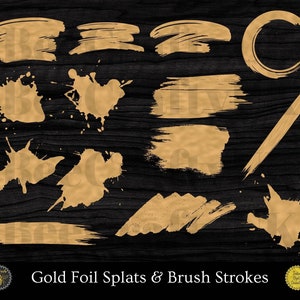 May include: A set of gold foil splatters and brush strokes on a black wood background. The splatters are in various sizes and shapes, and the brush strokes are in a variety of styles. These digital graphics are perfect for adding a touch of gold to your designs.