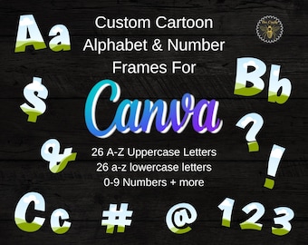 Custom Canva Letter Number Alphabet Cartoon Font Frames | Drag and Drop Editable Canva Frame Font Template | Fill On Canva, Commercial Use