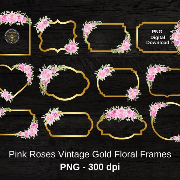 Pink Roses Vintage Gold Frames | Gold and Rose Flowers Clipart Frames | Bouquet Frame Design Elements | 12 PNG Frames | Instant Download