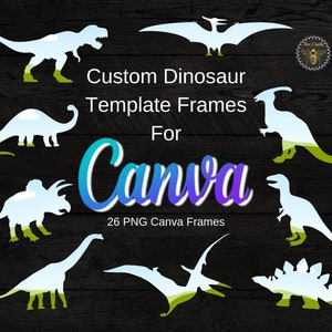 Può includere: 26 cornici Canva PNG con silhouette di diversi dinosauri, tra cui un Tyrannosaurus Rex, un Triceratopo, uno Stegosauro e un Pterodattilo. I dinosauri sono delineati in bianco con uno sfondo sfumato blu e verde. Il testo "Custom Dinosaur Template Frames for Canva" è visualizzato al centro dell'immagine.