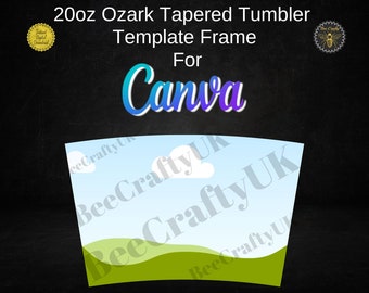 20 oz OzarkTumbler Template Canva Frame | Editable Canva 20oz Full Tapered Tumbler Wrap | Drag & Drop Sublimation Template | Commercial Use