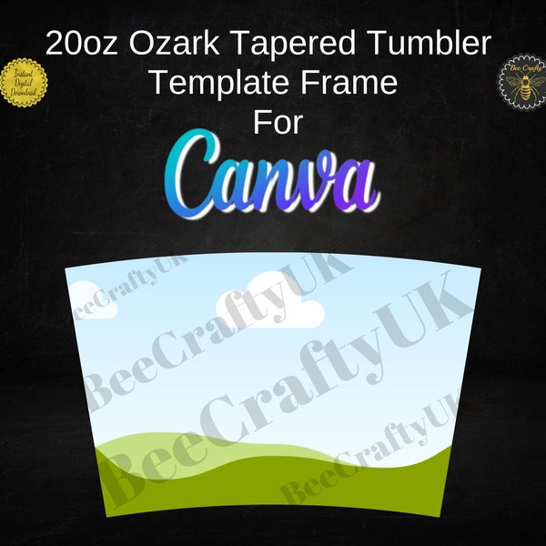 20 oz OzarkTumbler Template Canva Frame | Editable Canva 20oz Full Tapered Tumbler Wrap | Drag & Drop Sublimation Template | Commercial Use