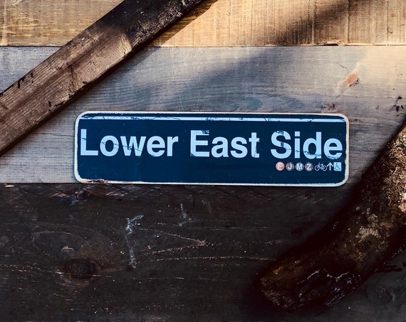 Lower East Side Wood Sign- 4x15 in.