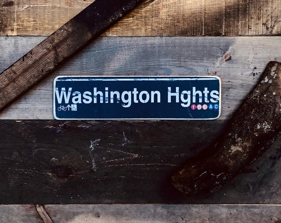 Washington Heights Manhattan New York City Neighborhood Hand Crafted Horizontal Wood Sign - 4x15 in.