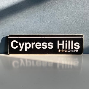 Cypress Hills  New York City Neighborhood Hand Crafted Horizontal Original Wood Sign - Subway sign, NY Decor, NYC Art, Ny Gift, NYC Sign