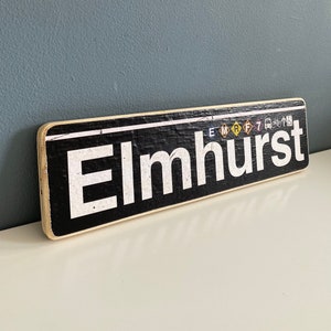 Elmhurst Queens New York City Nachbarschaft Hand gefertigtes horizontales Original Holzschild - Subway sign, NY Decor, NYC Art, Ny Geschenk, NYC Sign